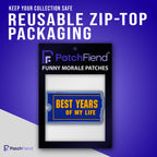 "Best Years of My Life" VHS Glow in the Dark PVC Morale Patch, in its packaging