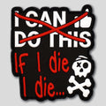 I Can Do This PVC Morale Patch