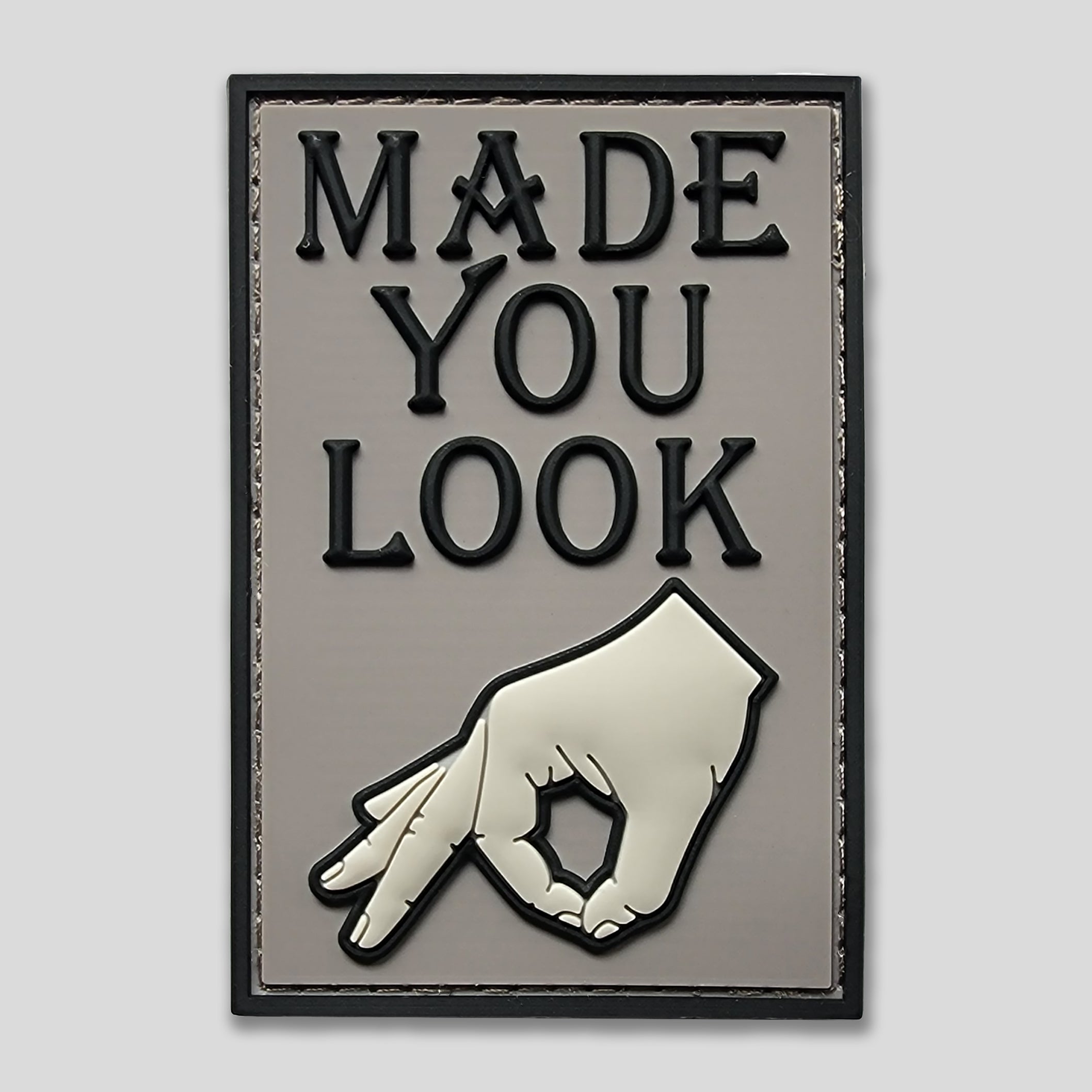 "Made you Look" Patch