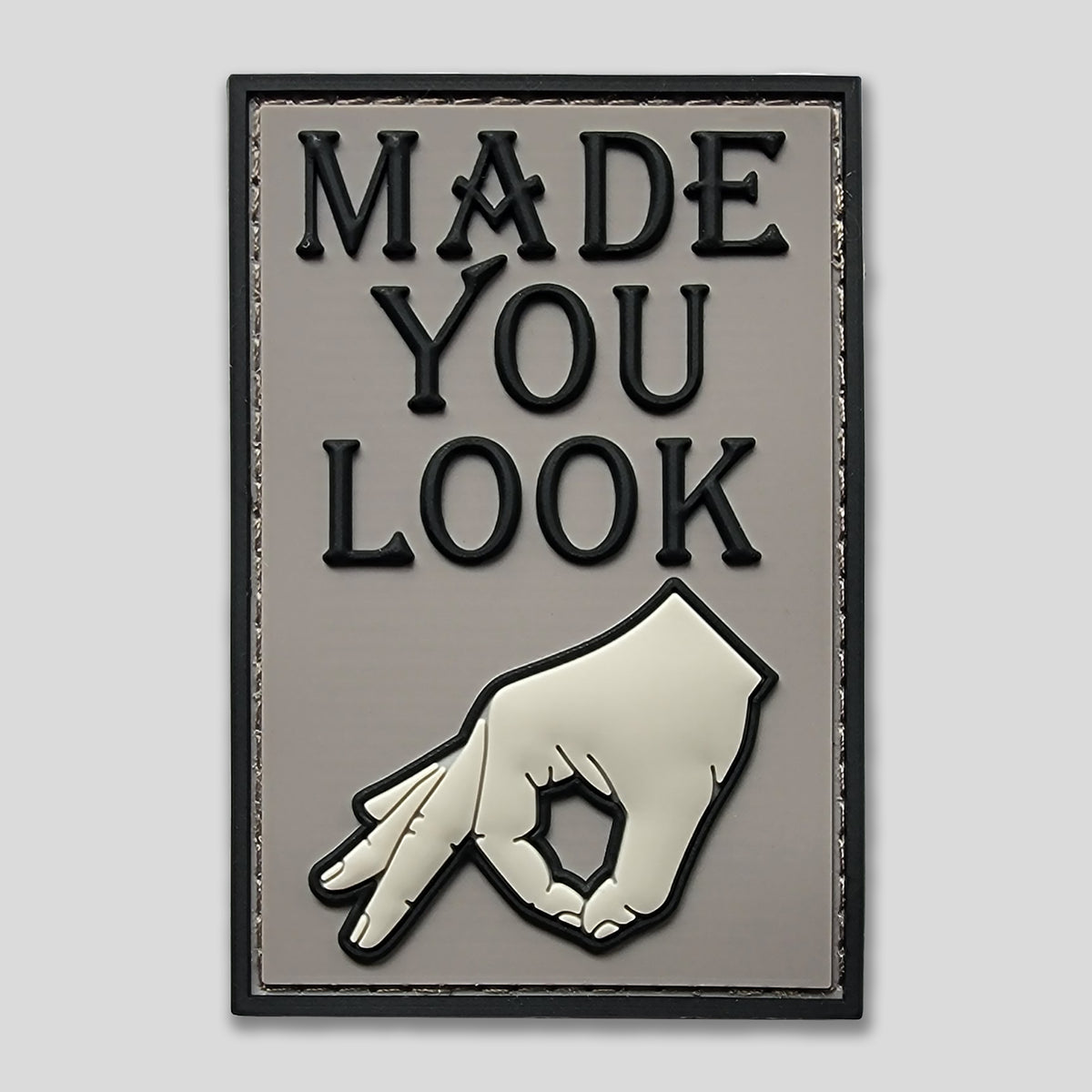 Made You Look PVC Morale Patch