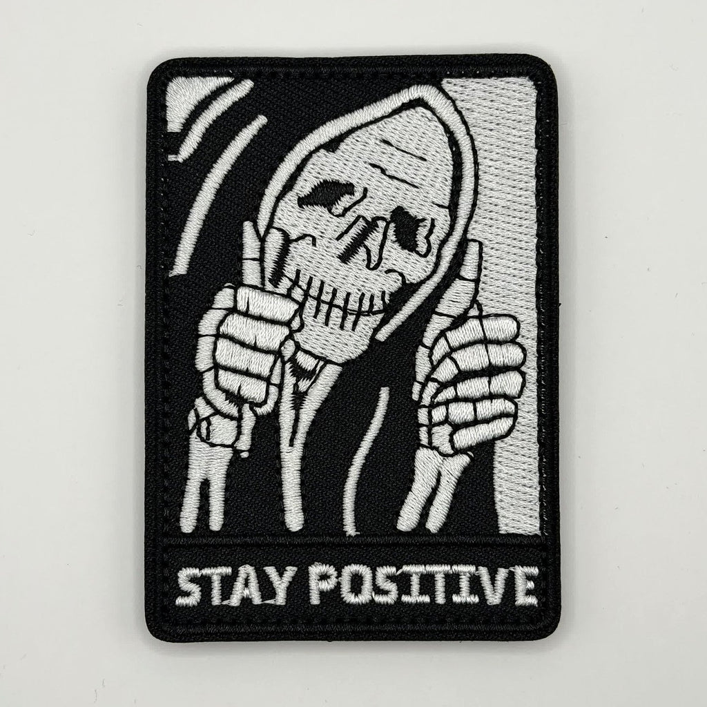 Stay Positive grim reaper embroidered morale patch by FOTB Patches