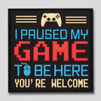 I Paused My Game PVC Morale Patch