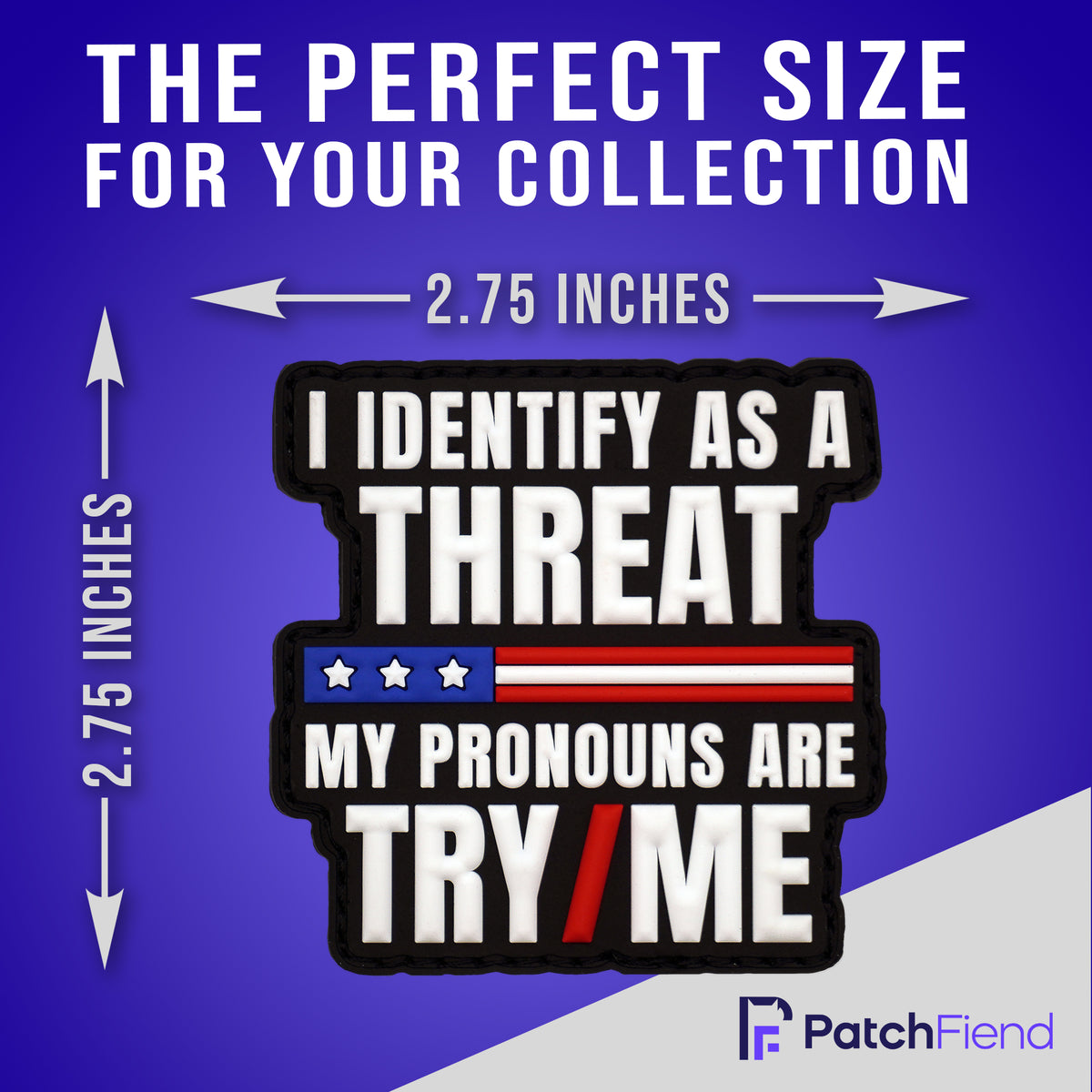 Try/Me Pronouns PVC Morale Patch