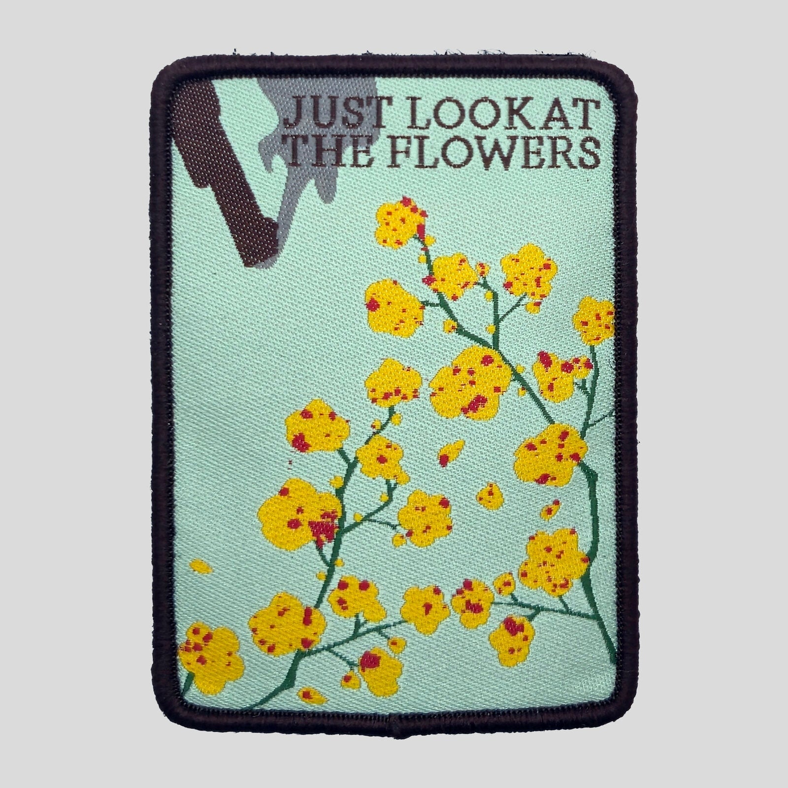 Just Look At The Flowers woven morale patch by Mojo Tactical